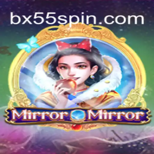 Exploring the Enchanting World of MirrorMirror: A Unique Casino Gaming Experience in Connection with BX55 Oficial